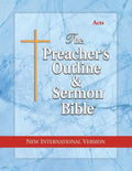 Preacher's Outline & Sermon Bible-NIV-Acts - Paperback