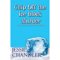 Chip Off the Ice Block Murder - Paperback