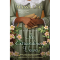 An Extraordinary Union: An Epic Love Story of the Civil War - Paperback
