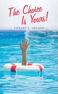 The Choice Is Yours! - Paperback