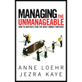 Managing the Unmanageable: How to Motivate Even the Most Unruly Employee - Paperback