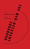 The Neo-Decadent Cookbook - Paperback