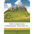 The Christian Statesman, Volume 41... - Paperback
