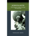 Science and Myth: With a Response to Stephen Hawking's The Grand Design - Hardcover
