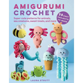 Amigurumi Crochet: 35 Easy Projects to Make: Super-Cute Patterns for Animals, Sea Creatures, Sweet Treats, and More - Paperback