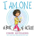 I Am One: A Book of Action - Hardcover
