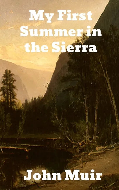 My First Summer in the Sierra - Hardcover