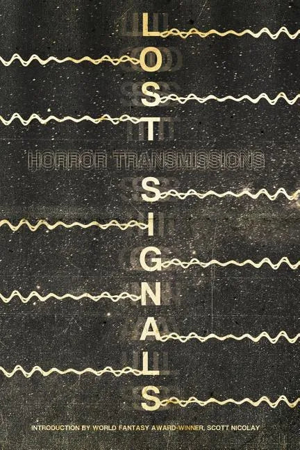 Lost Signals - Paperback