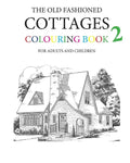 The Old Fashioned Cottages Colouring Book 2 - Paperback
