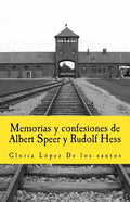 Memorias y confesiones de Albert Speer y Rudolf Hess - Paperback