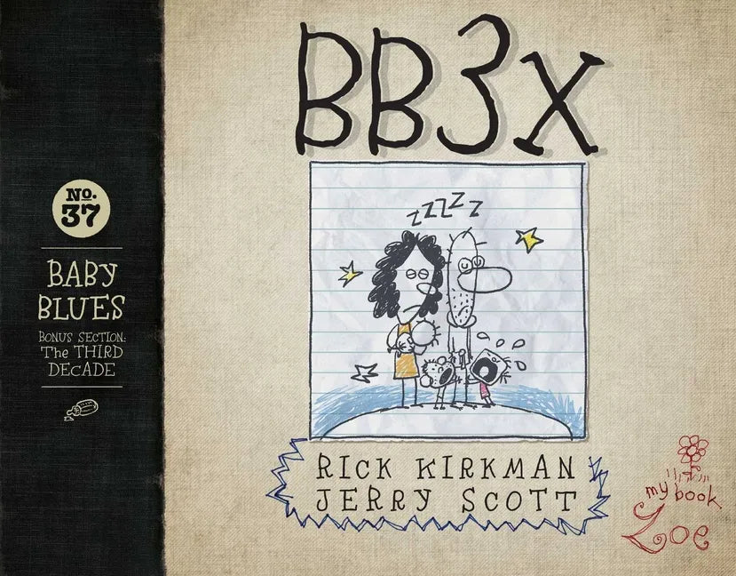 Bb3x: Baby Blues: The Third Decade Volume 37 - Paperback
