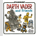 Darth Vader and Friends - Hardcover