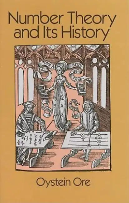 Number Theory and Its History - Paperback