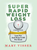 Super Rapid Weight Loss - Paperback