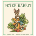 The Classic Tale of Peter Rabbit: The Deluxe Pop-Up Edition - Hardcover
