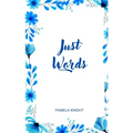 Just Words - Paperback