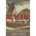 Evil: Satan, Sin, and Psychology - Paperback