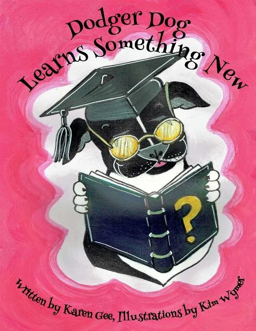 Dodger Dog Learns Something New - Paperback