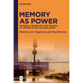 Memory as Power: Historical Criminology and the Role of the Past in Critical Scholarship - Hardcover