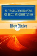 Writing Research proposal for Thesis and dissertations: A Sample Research Proposal for MBA students - Paperback