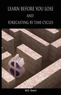 Learn before you lose AND forecasting by time cycles - Paperback
