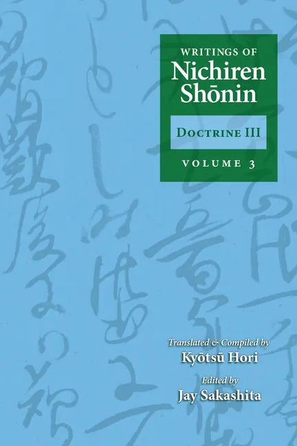 Writings of Nichiren Shonin Doctrine 3: Volume 3 - Paperback