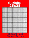 Sudoku 25x25 50 Giant Hard Sudoku Puzzles - Paperback