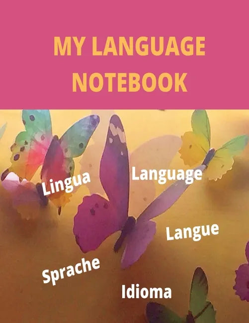 My Language Notebook: Ruled 6 sections Notebook with some useful expressions in different languages - Paperback