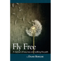 Fly Free - Paperback