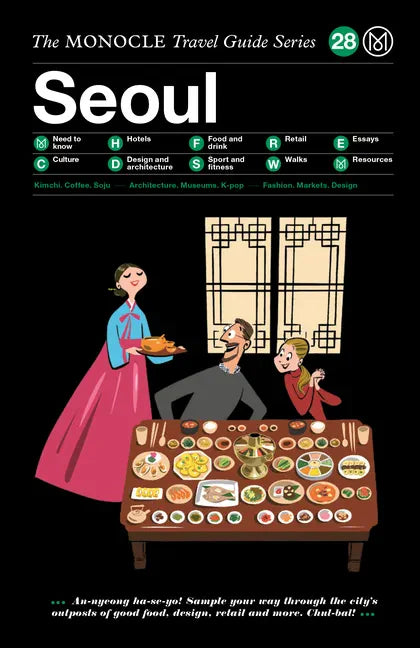The Monocle Travel Guide to Seoul: The Monocle Travel Guide Series - Hardcover