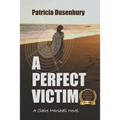 A Perfect Victim: A Claire Marshall Novel - Paperback