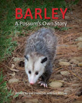 Barley, a Possum's Own Story - Paperback