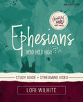Ephesians Bible Study Guide Plus Streaming Video - Paperback