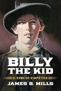 Billy the Kid: El Bandido Simpático - Hardcover