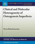 Clinical and Molecular Heterogeneity of Osteogenesis Imperfecta - Paperback