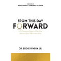 From This Day Forward: A Practical Guide to Help You Rewrite Your Marriage Story - Paperback