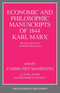 The Economic and Philosophic Manuscripts of 1844 and the Communist Manifesto - Paperback
