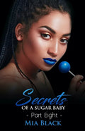 Secrets Of A Sugar Baby 8 - Paperback