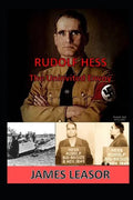 Rudolf Hess - The Uninvited Envoy - Paperback