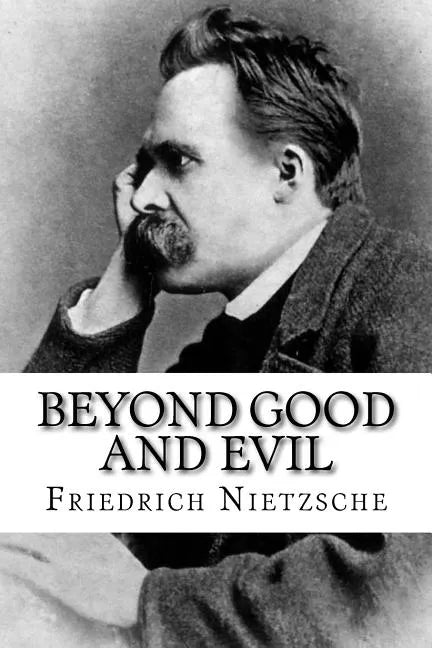 Beyond Good and Evil - Paperback