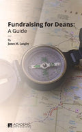 Fundraising for Deans: A Guide - Paperback