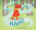 I Don't Like Rain! - Hardcover
