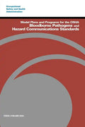 Model Plans and Programs for the OSHA Bloodborne Pathogens and Hazard Communications Standards - Paperback