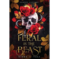 Feral is the Beast: An immortal witch and mortal man age gap fantasy romance - Hardcover