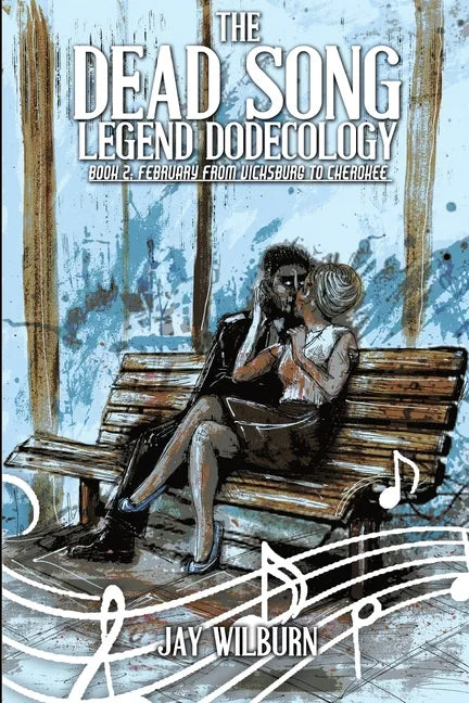Dead Song Legend Dodecology Book 2: February - Paperback