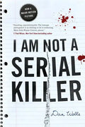 I Am Not a Serial Killer - Paperback