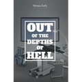 Out of the Depths of Hell - Paperback