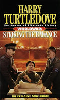 Striking the Balance (Worldwar, Book Four) - Paperback