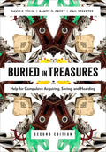 Buried in Treasures: Help for Compulsive Acquiring, Saving, and Hoarding - Paperback