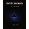 The Matrix & The Forbidden Knowledge (Part 4): The Illuminati - Paperback